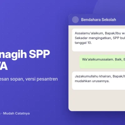 Cara menagih SPP lewat WA dari SPPKU: contoh percakapan pengingat SPP yang sopan antara bendahara dan wali santri